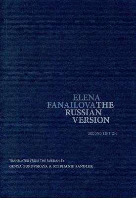 The Russian Version by Elena Fanailova, Stephanie Sandler