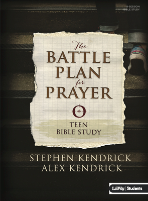 The Battle Plan for Prayer - Teen Bible Study Book by Donavan Degrie, Brian Mills