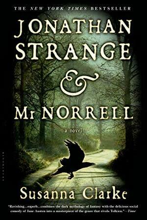 Jonathan Strange & Mr Norrell by Susanna Clarke