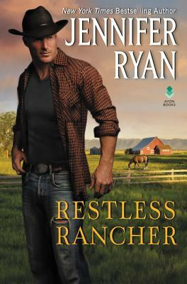 Restless Rancher: Wild Rose Ranch by Jennifer Ryan