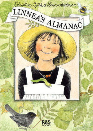 Linnea's Almanac by Lena Anderson, Christina Björk