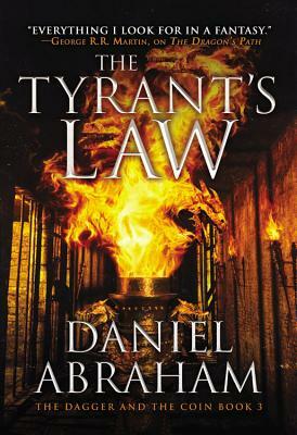 The Tyrant's Law by Daniel Abraham