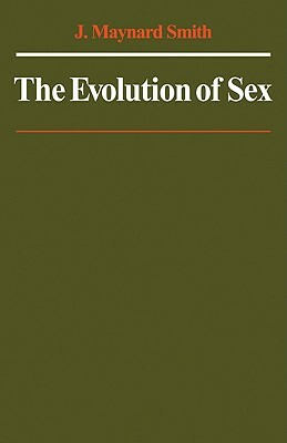 The Evolution of Sex by John Maynard Smith