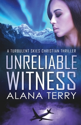 Unreliable Witness - Large Print by Alana Terry