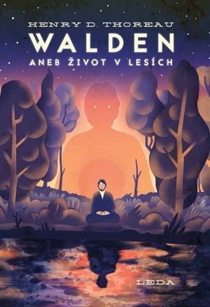 Walden aneb Život v lesích by Henry David Thoreau