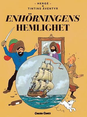 Enhörningens hemlighet by Hergé
