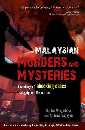 Malaysian Murders and Mysteries by Martin Vengadesan