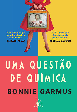 Uma questão de química by Bonnie Garmus