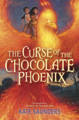 The Curse of the Chocolate Phoenix by Kate Saunders