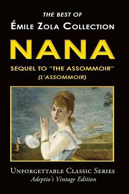 Nana by Émile Zola