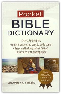 Pocket Bible Dictionary by Rayburn W. Ray, George W. Knight