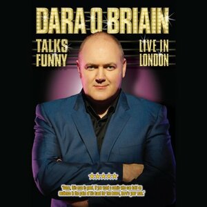 Dara Ó Briain: Talks Funny Live in London by Dara Ó Briain
