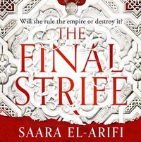 The Final Strife by Saara El-Arifi