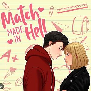 Match Made in Hell, Season 1 by Keitalia