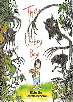 The Unboy Boy by Richa Jha