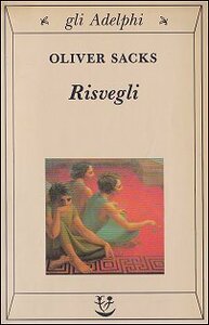 Risvegli by Oliver Sacks, Andrea Salmaggi