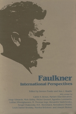 Faulkner: International Perspectives by 