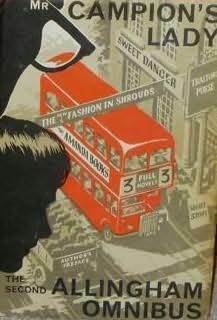 Mr. Campion's Lady: The Second Allingham Omnibus by Margery Allingham