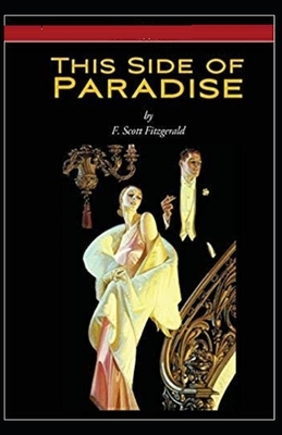 This Side of Paradise Illustrated by F. Scott Fitzgerald