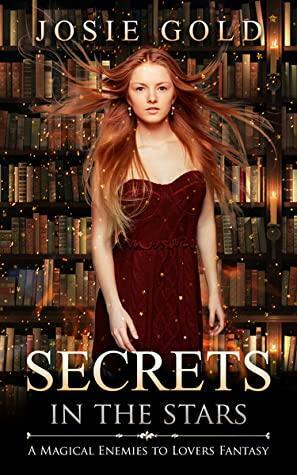 Secrets In The Stars by Josie Gold