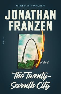Twenty-Seventh City by Jonathan Franzen, Jonathan Franzen