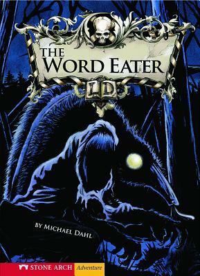 The Word Eater by Michael Dahl