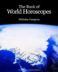 The Book of World Horoscopes by Nicholas Campion