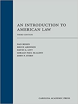 An Introduction to American Law by Gerald Paul McAlinn, David G. Litt, Daniel Rosen, Bruce Aronson, John P. Stern