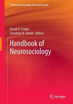 Handbook of Neurosociology by 