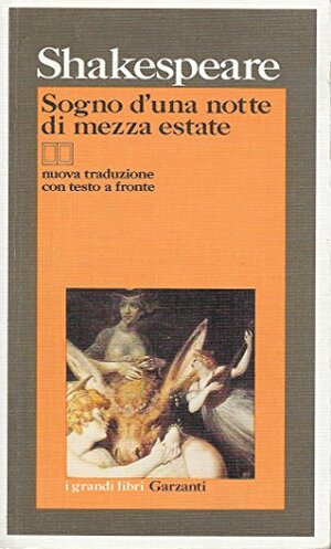 Sogno d'una notte di mezza estate by William Shakespeare