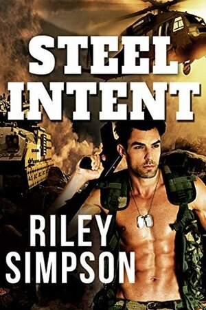 Steel Intent by Riley Simpson