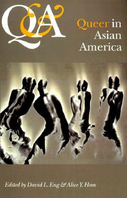 Q & A Queer and Asian: Queer & Asian in America by Alvin Eng