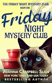 The Friday Night Mystery Club: Book #1 in the Friday Night Mystery Club Series by Joanna Campbell Slan