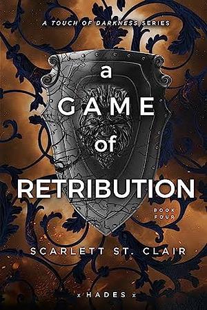 A Game of Retribution by Scarlett St. Clair