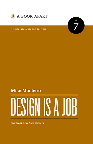 Design Is a Job by Mike Monteiro