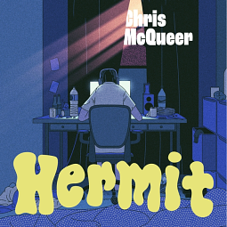 Hermit by Chris McQueer