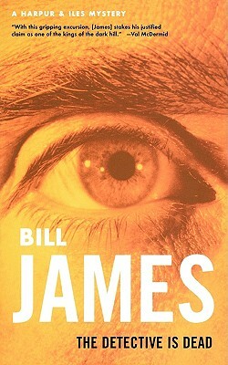 The Detective is Dead by Bill James