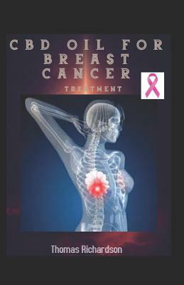 CBD Oil for Breast Cancer Treatment by Thomas Richardson