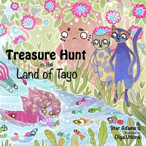 Treasure Hunt in the Land of Tayo by Dione Machado, Star Adams