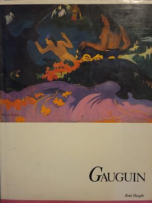 Gauguin by René Huyghe