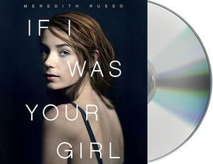 If I Was Your Girl by Meredith Russo