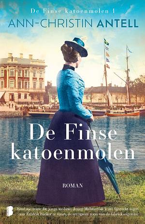 De Finse katoenmolen by Ann-Christin Antell