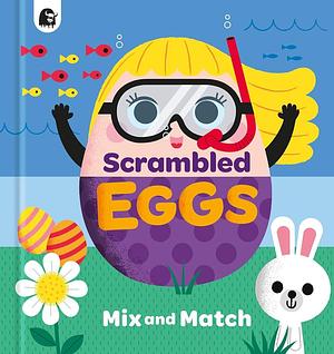 Scrambled Eggs: Mix and Match by Gwé, Happy Yak