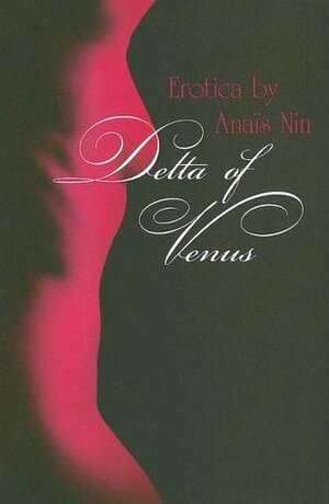 The Illustrated Delta Of Venus by Anaïs Nin