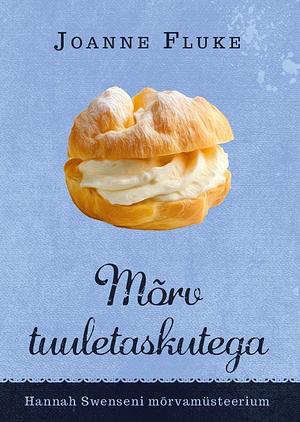 Mõrv tuuletaskutega by Joanne Fluke