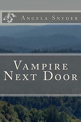 Vampire Next Door by Angela Snyder