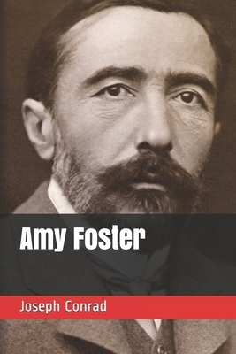 Amy Foster by Joseph Conrad