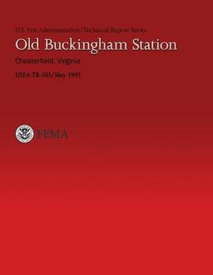 Old Buckingham Station Chesterfield, Virginia by U. Federal Emergency Management Agency, U. S. Fire Administration