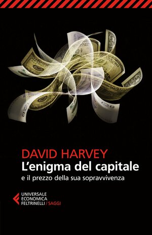 L'enigma del capitale by David Harvey