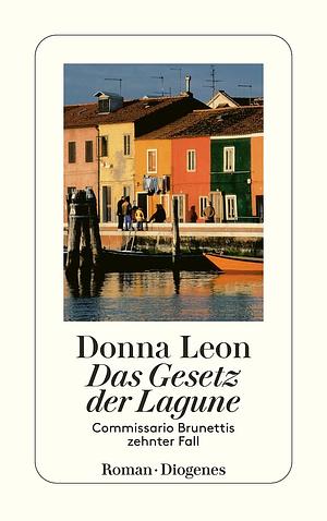Das Gesetz der Lagune by Donna Leon